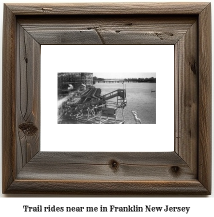 trail rides near me in Franklin, New Jersey